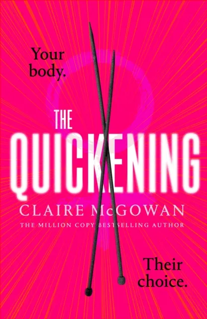 Claire McGowan The Quickening