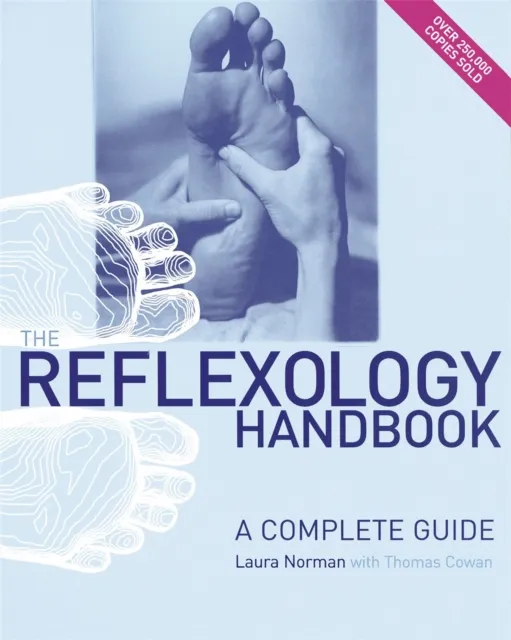 Little, Brown Book Group The Reflexology Handbook : A Complete Guide