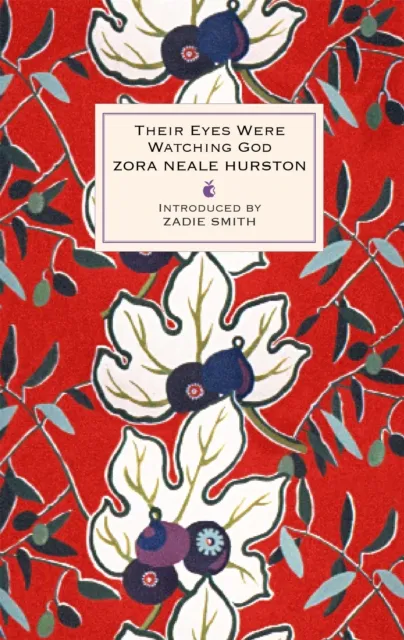 Zora Neale Hurston Their Eyes Were Watching God
