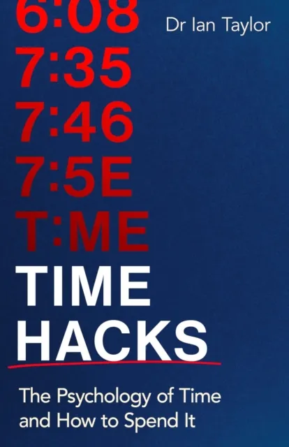 Ian Taylor Time Hacks