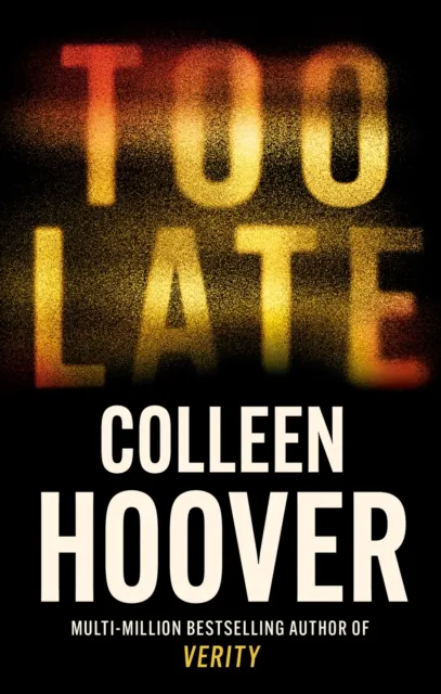 Colleen Hoover Too Late