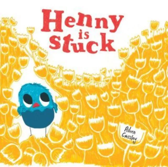 Little Door Books Henny Is Stuck