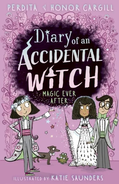 Honor and Perdita Cargill Diary of an Accidental Witch: Magic Ever After Paperback Book Multicolor