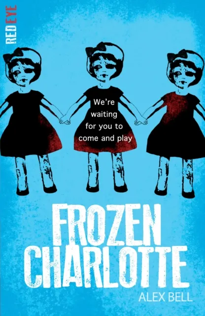 Alex Bell Frozen Charlotte Paperback Book Multicolor