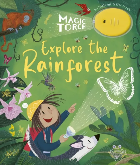 Little Tiger Press Group Magic Torch: Explore The Rainforest : Magic Torch