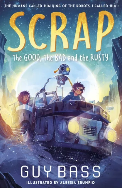 Guy Bass Scrap: The Good, the Bad & the Rusty Paperback Book Multicolor
