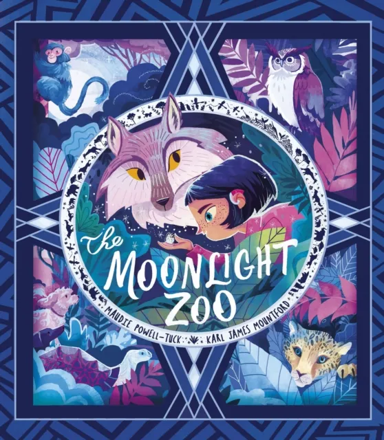 Maudie Powell-Tuck The Moonlight Zoo