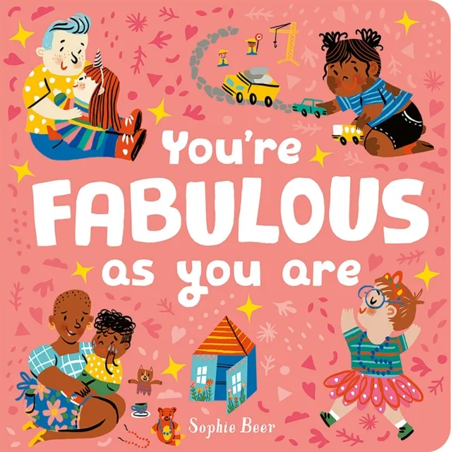 Sophie Beer You're Fabulous As You Are