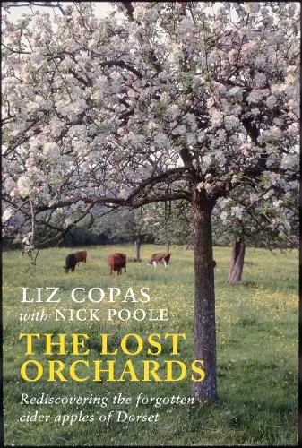 Liz Copas The Lost Orchards