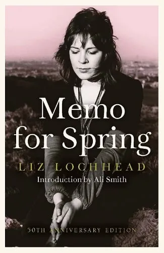 Liz Lochhead Memo for Spring