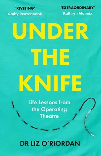 Liz O'Riordan Under the Knife