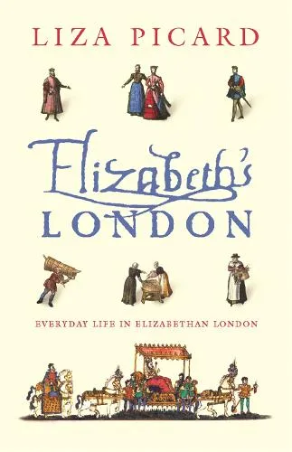 Liza Picard Elizabeth's London