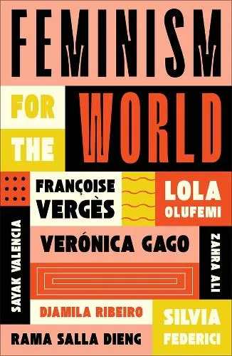 Lola Olufemi Feminism for the World