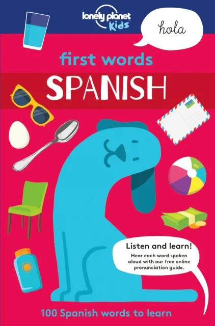 Lonely Planet Global Limited Lonely Planet Kids First Words - Spanish