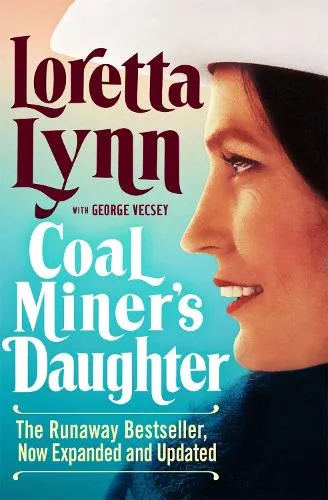 Loretta Lynn Coal Miner's Daughter