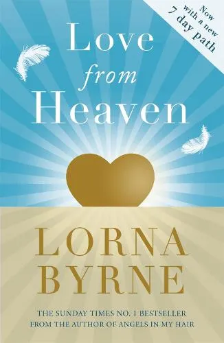 Lorna Byrne Love From Heaven