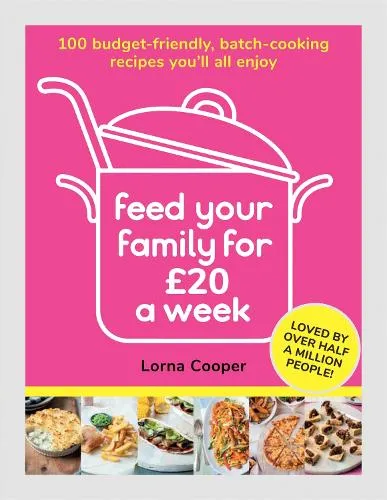 Lorna Cooper Feed Your Family For £20 a Week