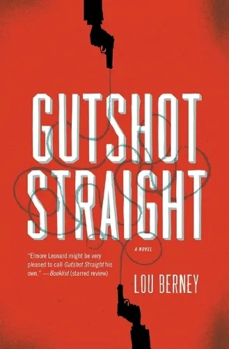 Lou Berney Gutshot Straight