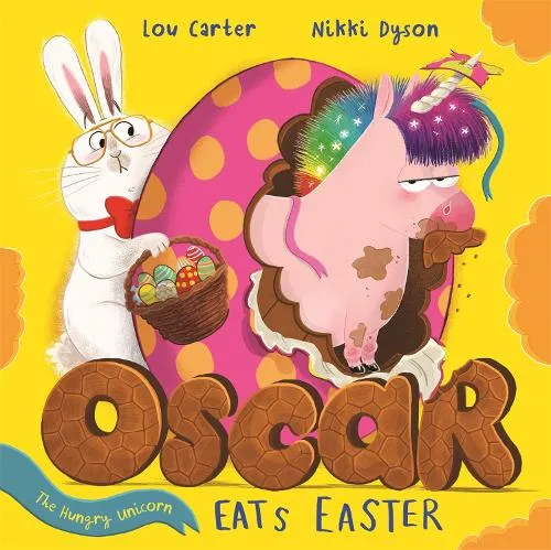 Lou Carter Oscar the Hungry Unicorn Eats Easter