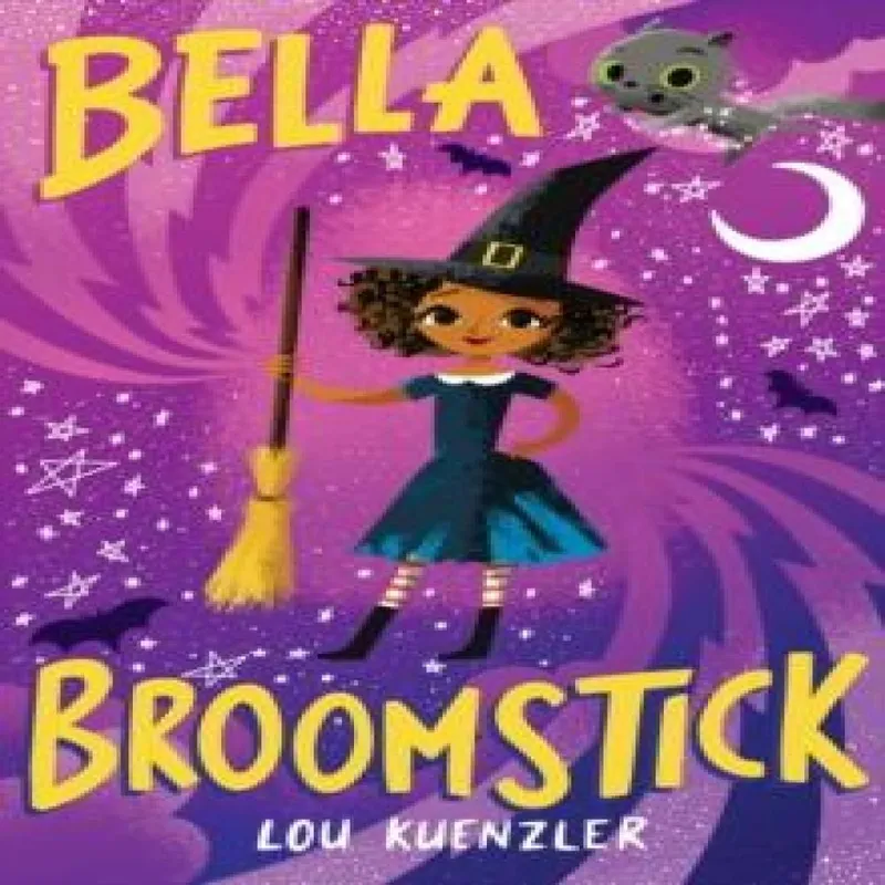 Lou Kuenzler Bella Broomstick Paperback Book Multicolor