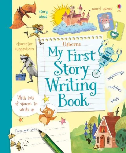 Louie Stowell My First Story Writing Book