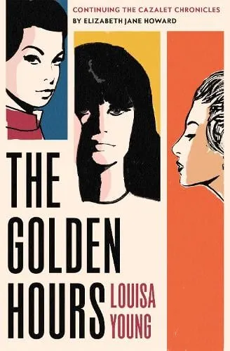 Louisa Young The Golden Hours