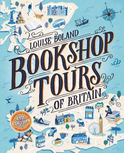 Louise Boland Bookshop Tours of Britain