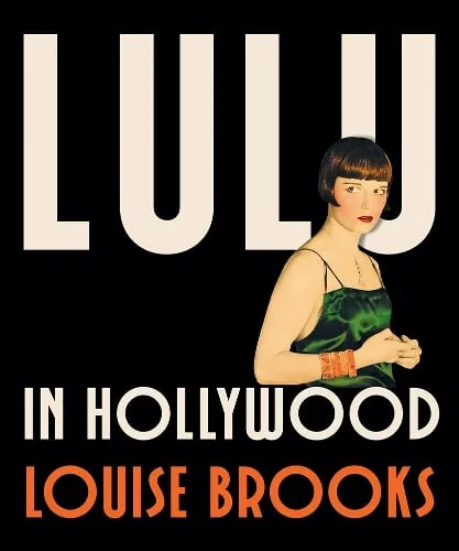 Louise Brooks Lulu in Hollywood