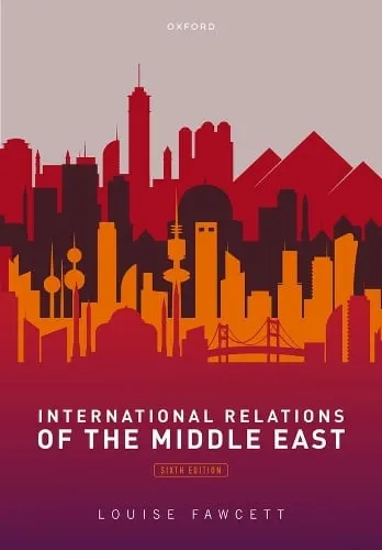 Louise Fawcett International Relations of the Middle East
