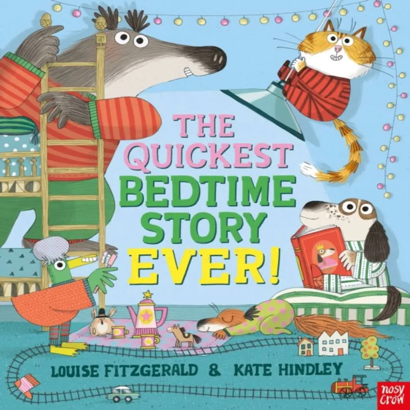 Louise Fitzgerald The Quickest Bedtime Story Ever!