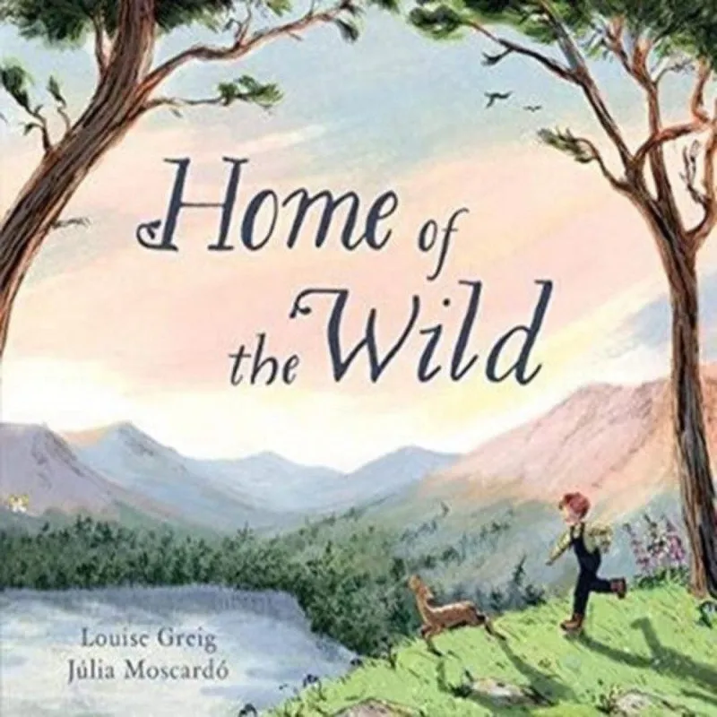 Louise Greig Home of the Wild Hardback Book Multicolor