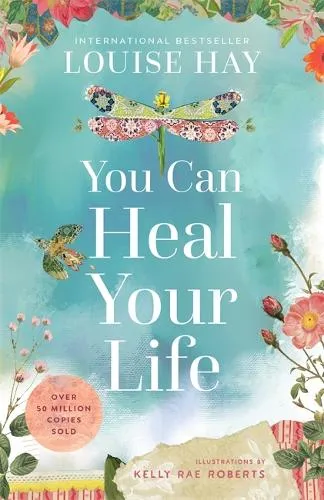 Louise Hay You Can Heal Your Life