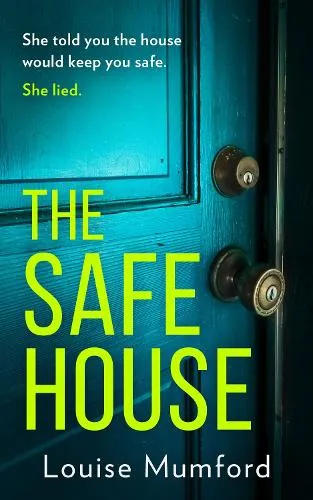 Louise Mumford The Safe House