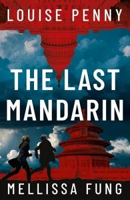 Louise Penny The Last Mandarin