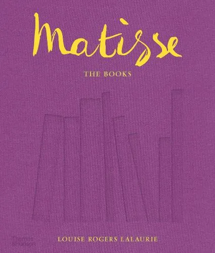 Louise Rogers Lalaurie Matisse: The Books