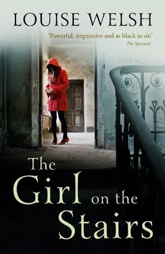 Louise Welsh The Girl on the Stairs