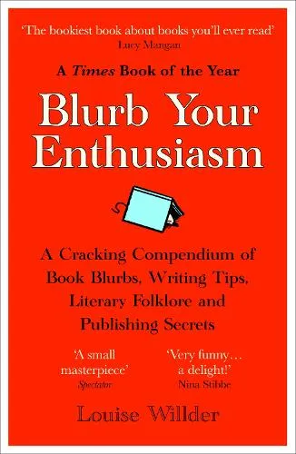 Louise Willder Blurb Your Enthusiasm