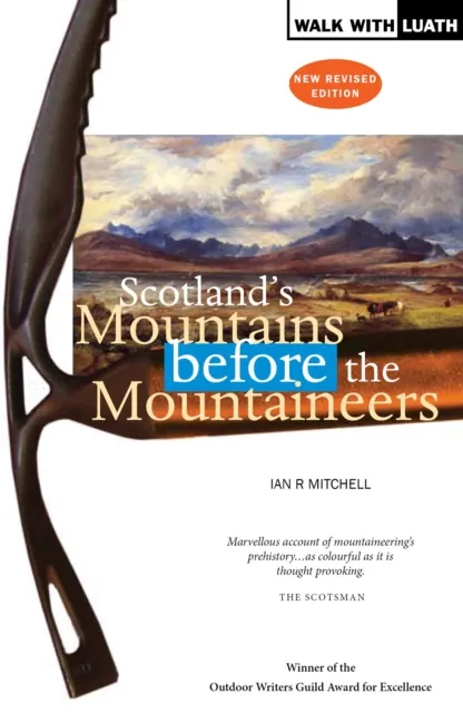 Luath Press Ltd Scotland'S Mountains Before The Mountaineers
