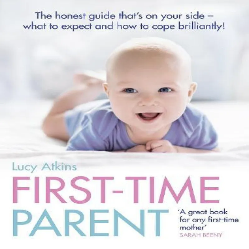Lucy Atkins First-Time Parent