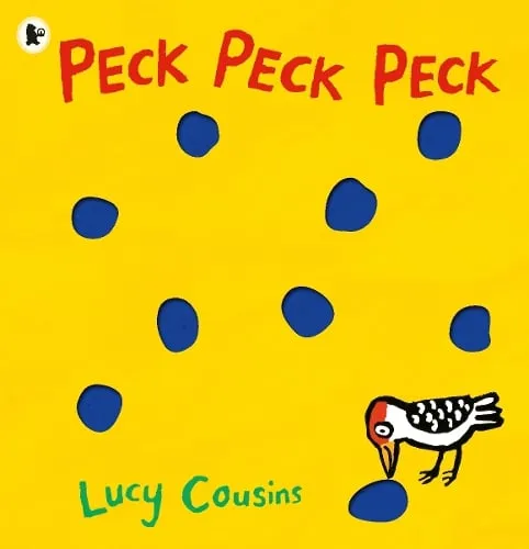 Lucy Cousins Peck Peck Peck