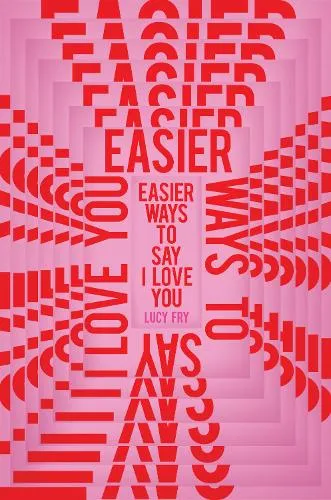 Lucy Fry Easier Ways to Say I Love You