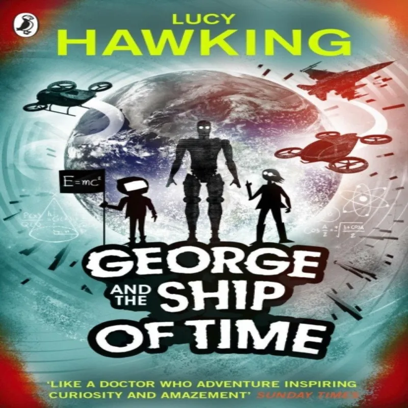 Lucy Hawking George & the Ship of Time Paperback Book Multicolor