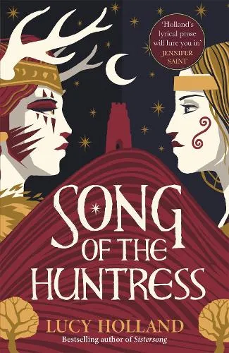 Lucy Holland Song of the Huntress