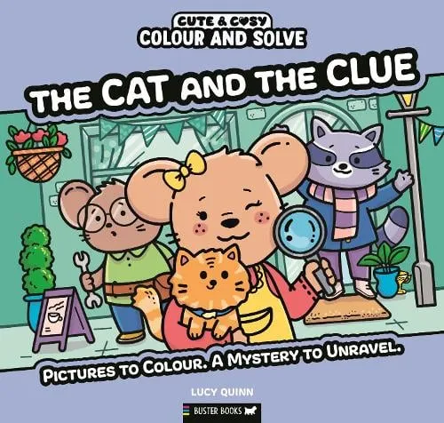 Lucy Quinn Colour and Solve: The Cat and the Clue