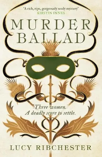 Lucy Ribchester Murder Ballad