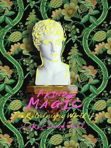Luke Edward Hall A Kind of Magic