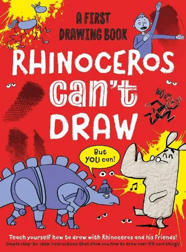 Luke Newell Rhinoceros Can't Draw, But You Can!