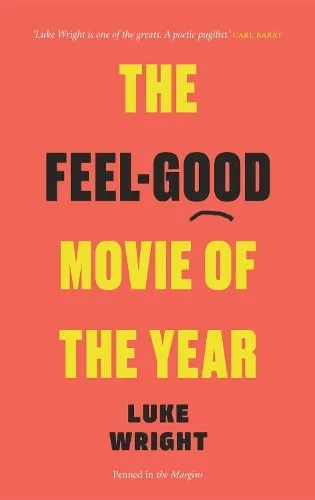 Luke Wright The Feel-Good Movie of the Year