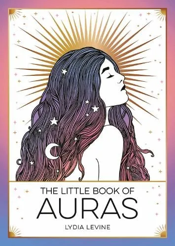 Lydia Levine The Little Book of Auras