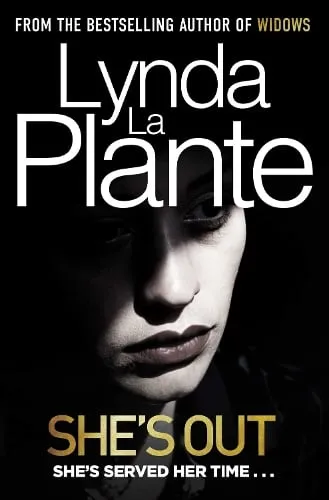 Lynda La Plante She's Out